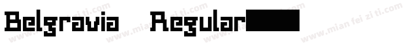 Belgravia Regular字体转换